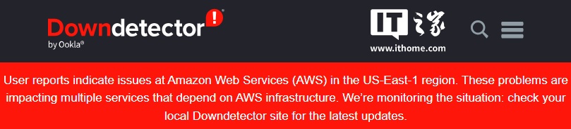 都怪 AWS?全球多个大型网站报告服务崩溃,亚马逊、Steam、Epic、微软 Xbox 等